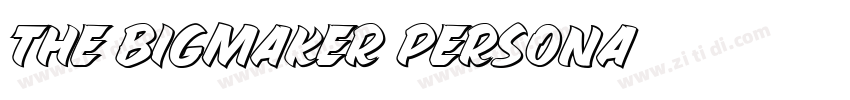 The Bigmaker persona字体转换